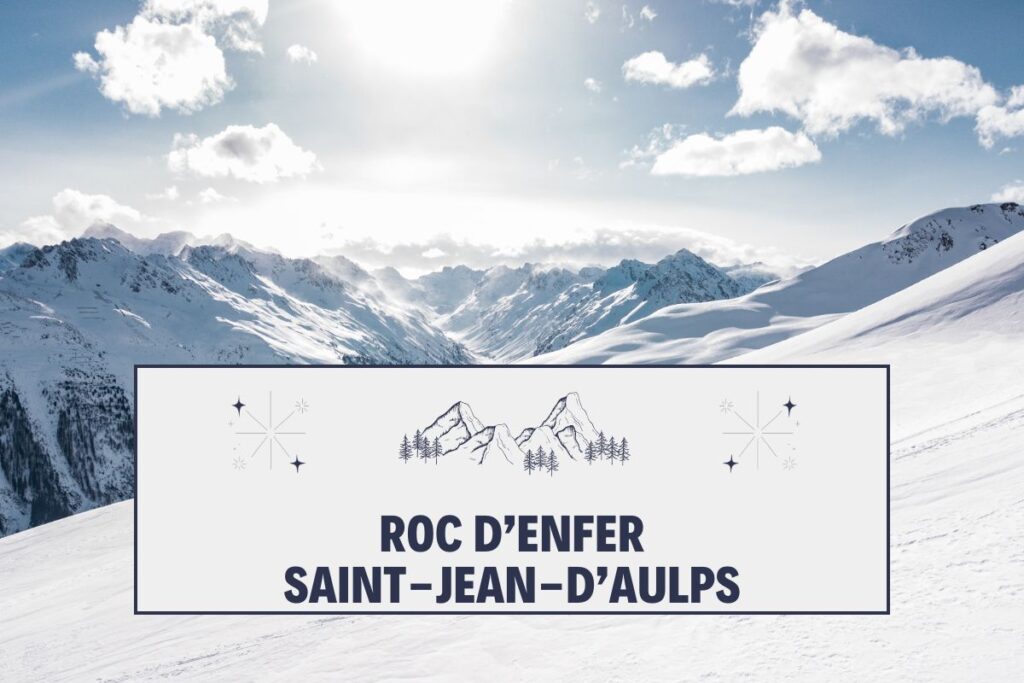 Roc d’Enfer – Saint-Jean-d’Aulps